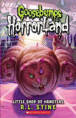 Little Shop of Hamsters: No. 14 (Goosebumps Horrorland)